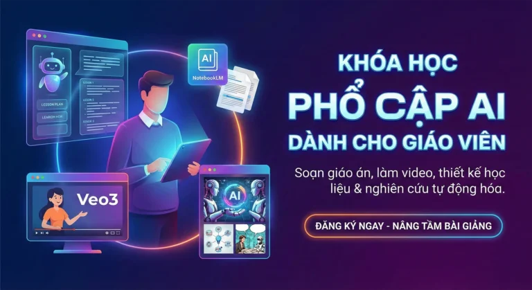 Khóa học phổ cập AI dành cho Giáo viên